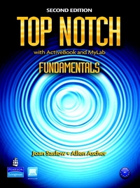 Saslow Joan M. Top Notch Fundamentals with ActiveBook and MyEnglishLab 