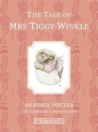 Potter, Beatrix Tale of Mrs. Tiggy-Winkle  (Anniv. Ed.)  HB 
