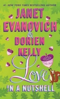 Janet, Evanovich Love in a Nutshell  (nY Times bestseller) 