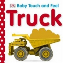 Dk P. Baby Touch and Feel Trucks 