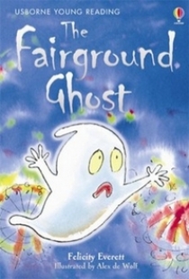 Everett Felicity The Fairground Ghost 