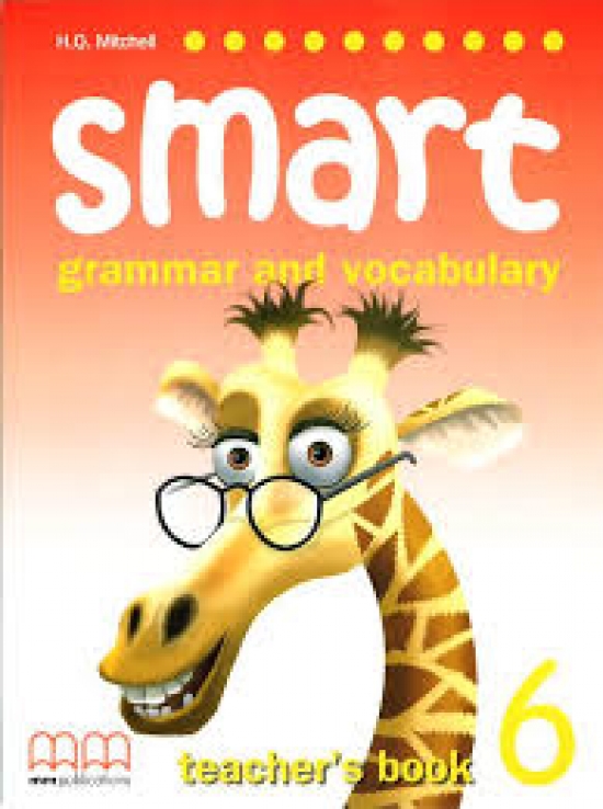 H.Q. Mitchell Smart (Grammar and Vocabulary) 6 Teachers Book 