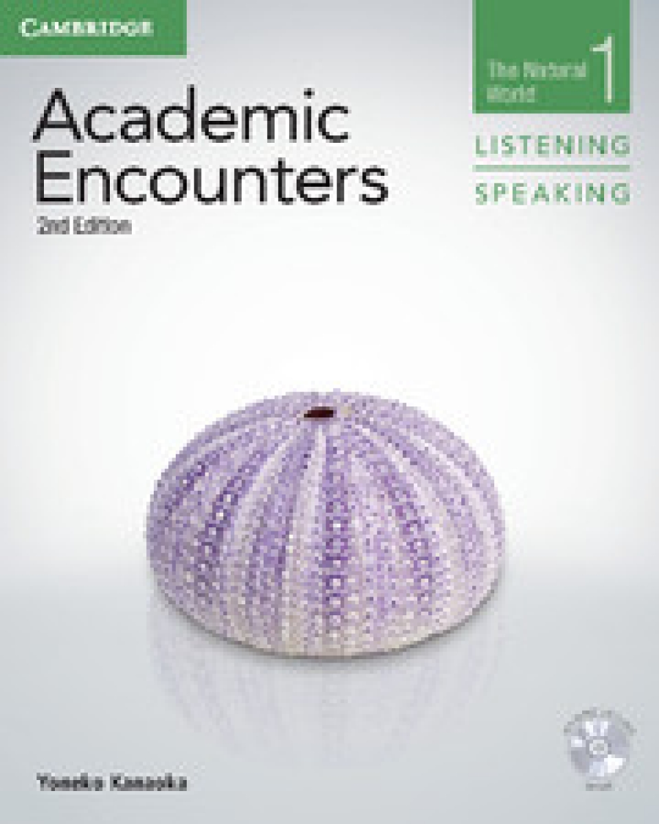 Yoneko Kanaoka Academic Encounters. Level 1. The Natural World - Listening and Speaking Student's Book with DVD. 2nd Edition 