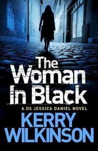 Wilkinson, Kerry Woman in Black (Jessica Daniel Book 3) UK bestseller 