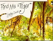 Dodd, L Find Me a Tiger 