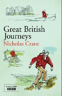 Crane, Nicholas Great british journeys 