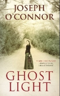 Joseph, O'Connor Ghost Light 