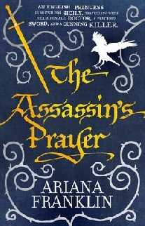 Ariana Franklin The assassin's prayer 
