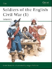 Roberts, Keith Mcbride, Angus (illustrator) Soldiers of the english civil war 